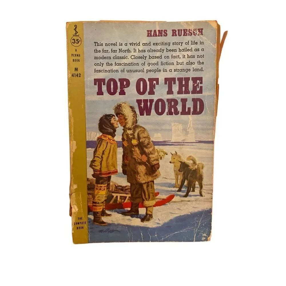 Top Of The World by Hans Ruesch Paperback Book 1950 Adventure